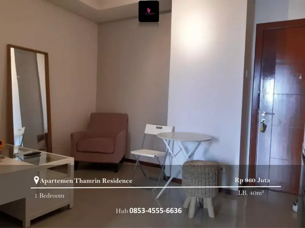 Dijual Apartement Thamrin Residence Low Floor 1BR FF