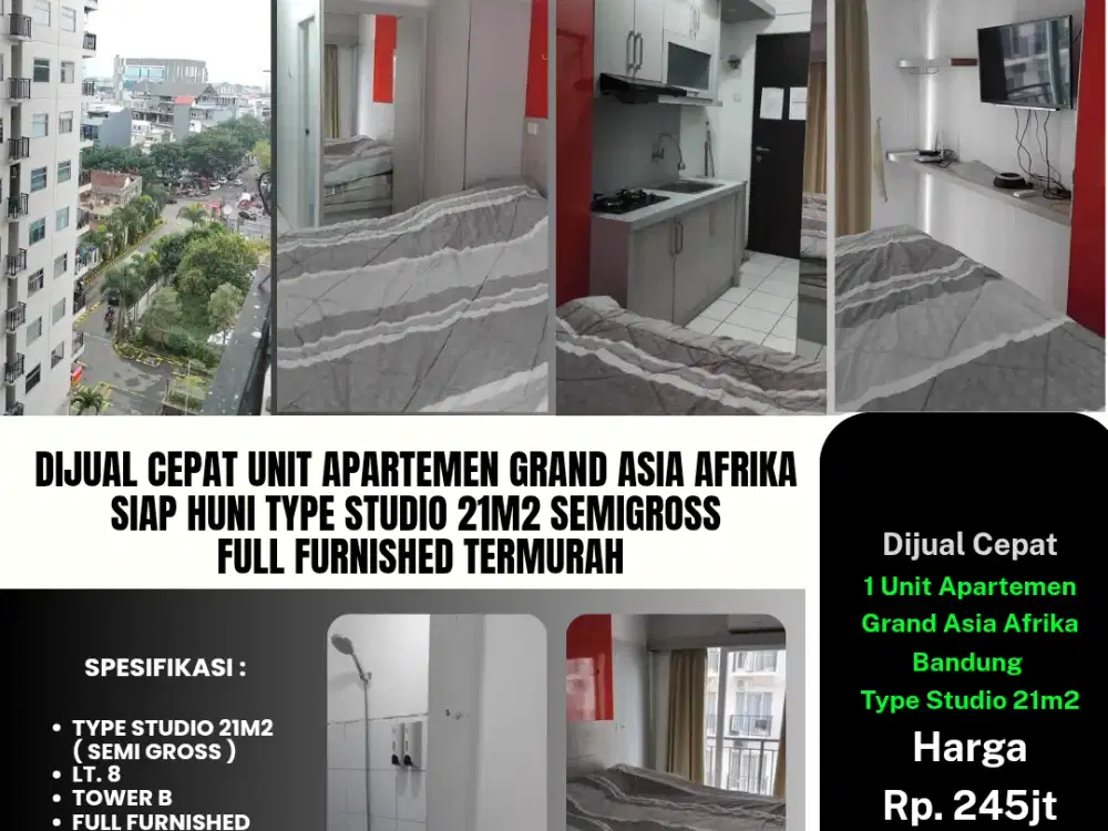 Dijual Cepat Unit Apartemen Grand Asia Afrika.
Siap Huni Type Studio 21m2 Semigross Full Furnished