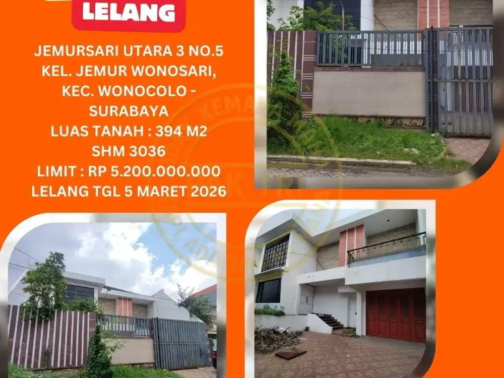 JUAL RUMAH LELANG BANK DI SURABAYA (JEMURSARI UTARA – JEMUR WONOSARI) : LELANG KPKNL