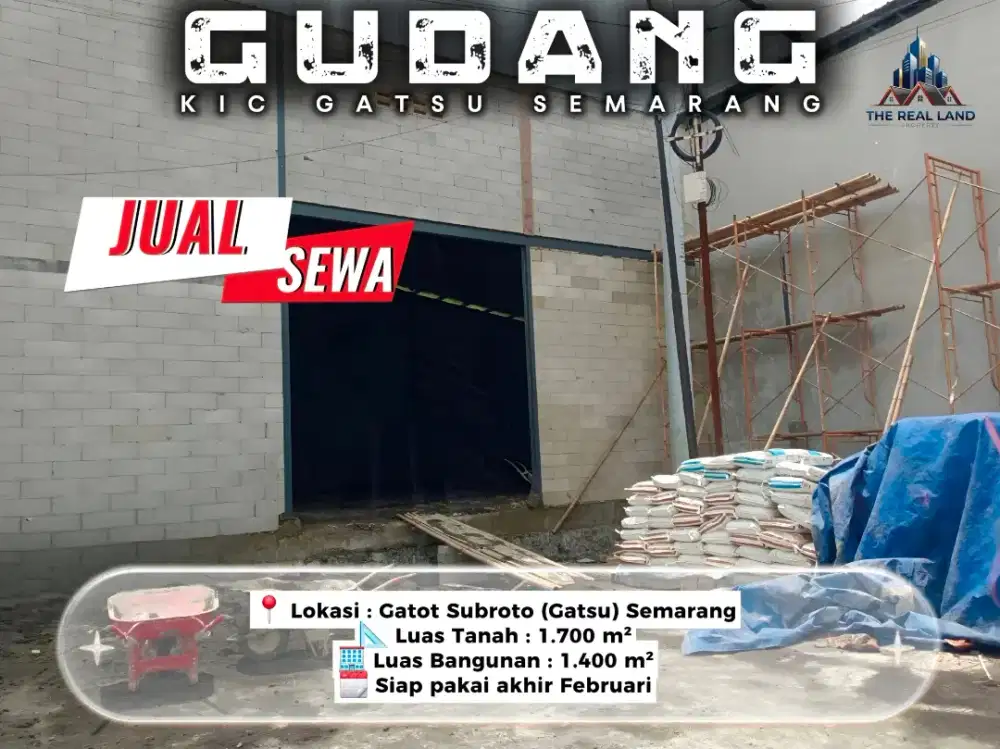 DIJUAL ATAU DISEWAKAN GUDANG KAWASAN INDUSTRI CANDI SEMARANG