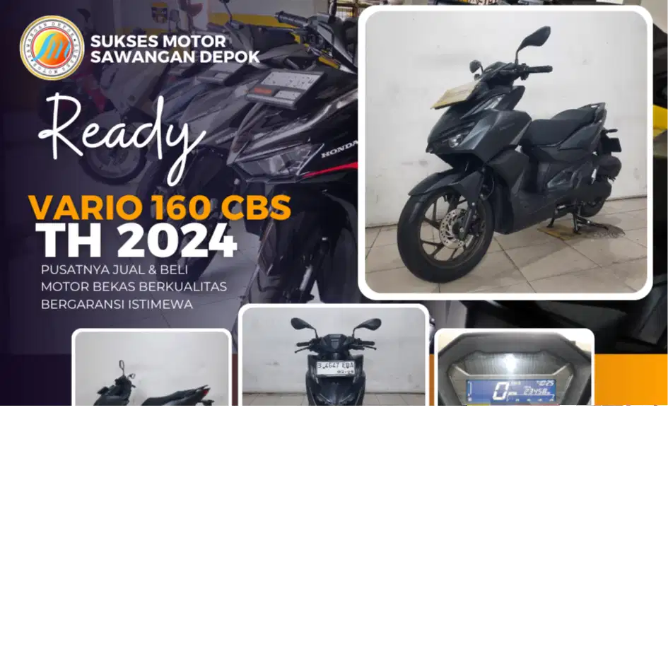 DP 600 RIBU BERGARANSI HONDA NEW VARIO 160 CBS TH 2024 UNIT ISTIMEWA