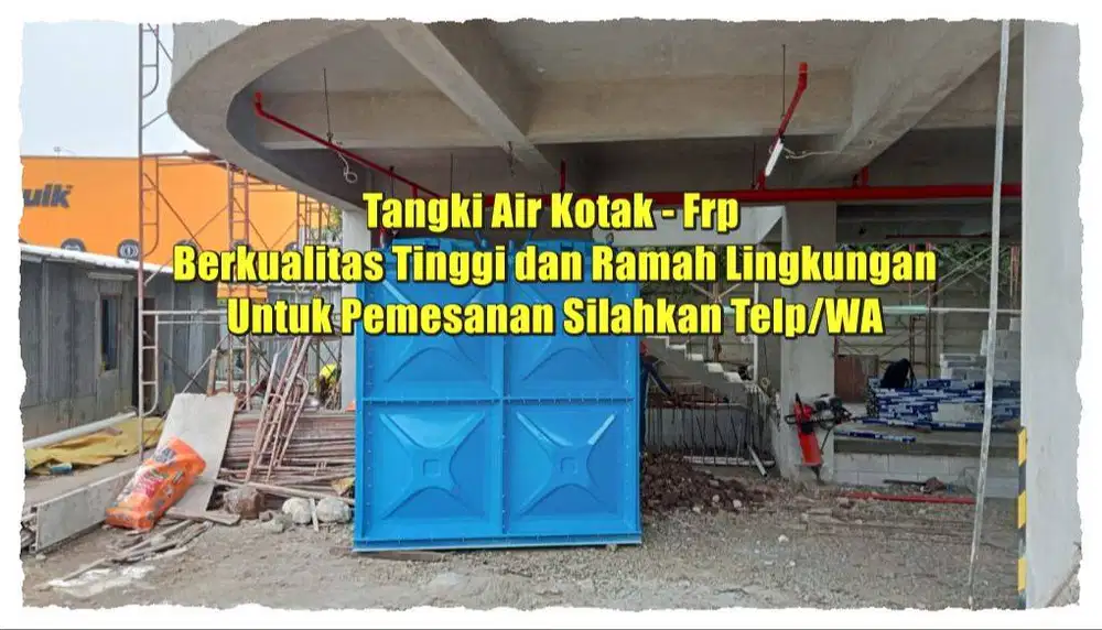 GROUND TANK - TANGKI AIR - PANEL FRP - TANGKI PANEL FRP - TANGKI PANEL