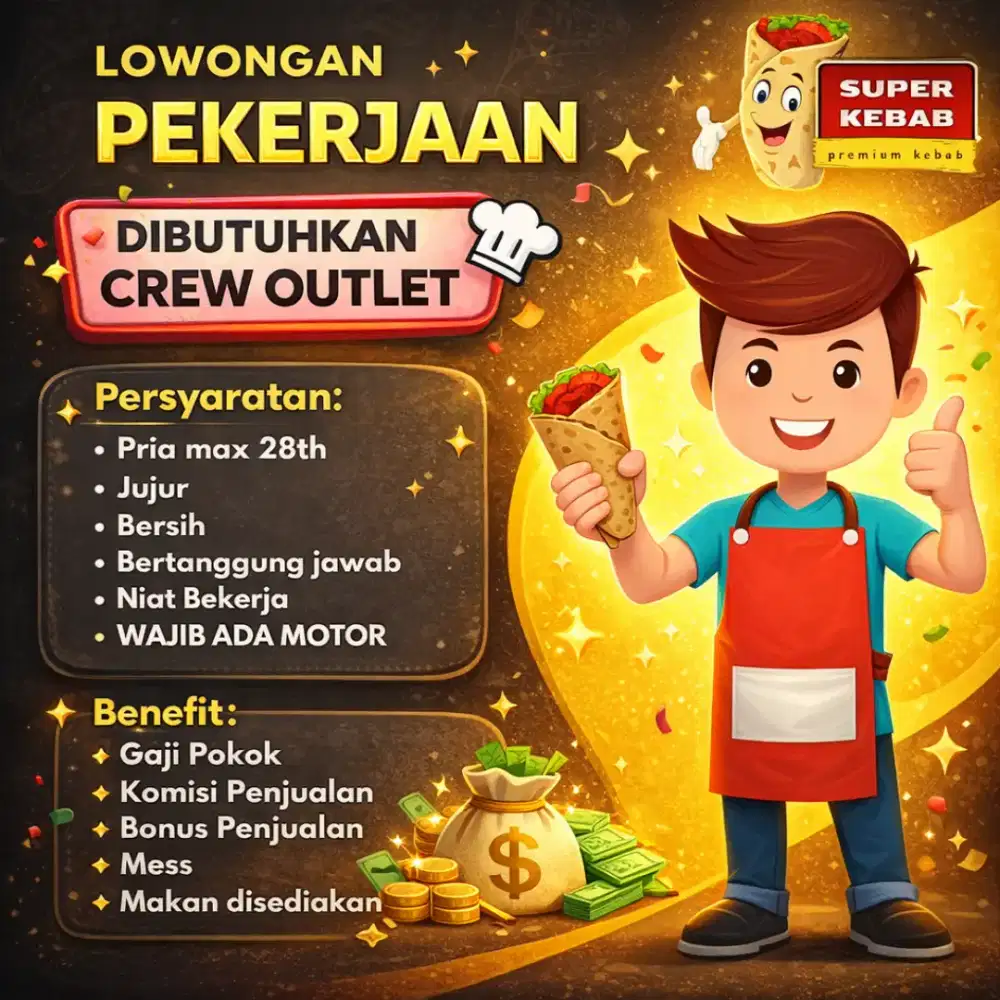 Dibutuhkan segera karyawan Super Kebab