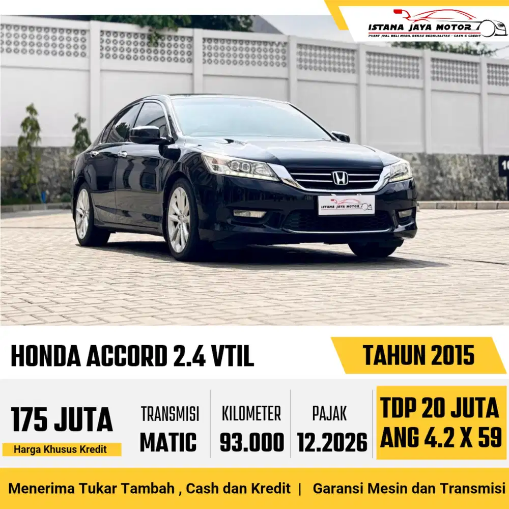 Honda Accord 2.4 VTIL AT th 2015 #istana jaya motor
