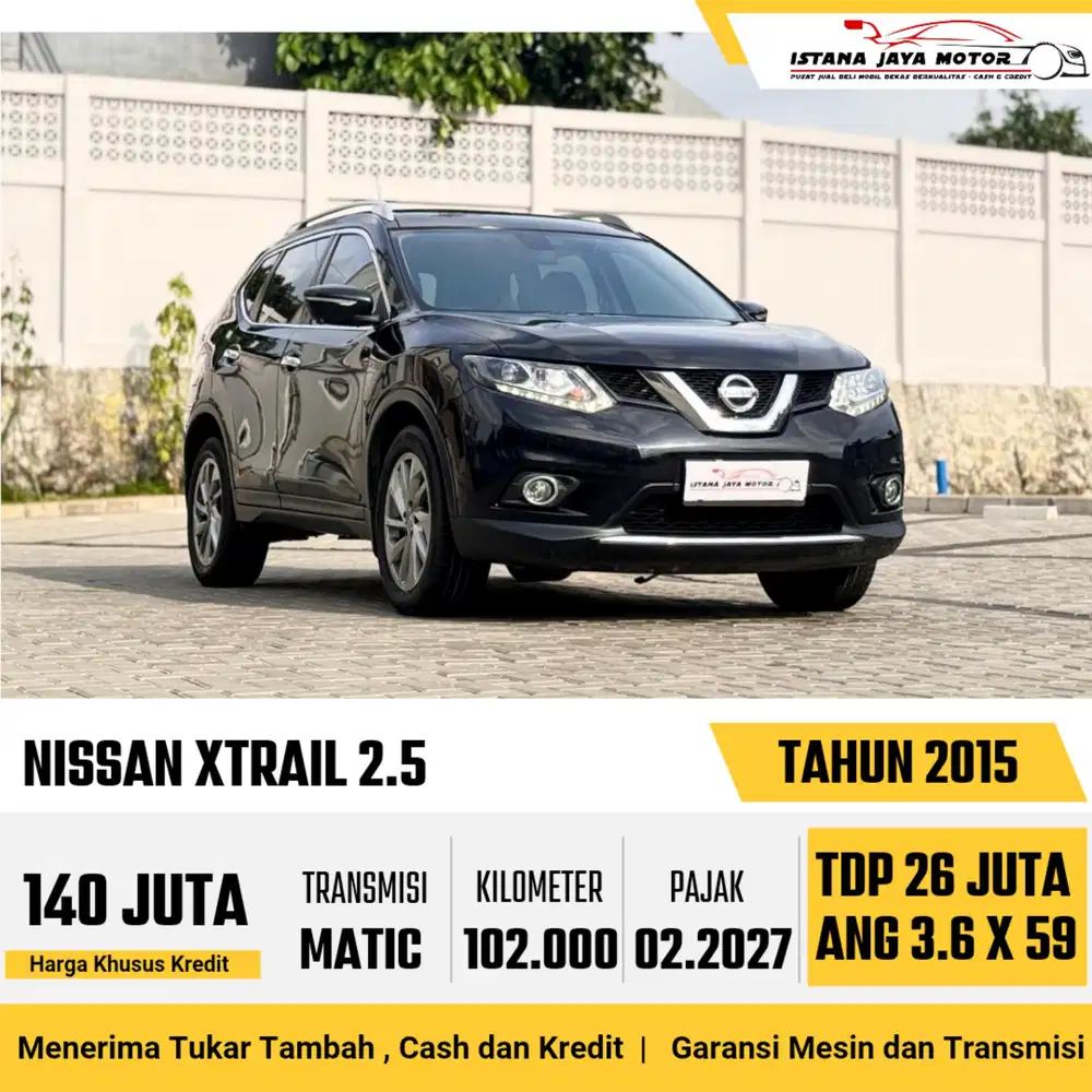 Nissan Xtrail 2.5 AT th 2015 #istana jaya motor