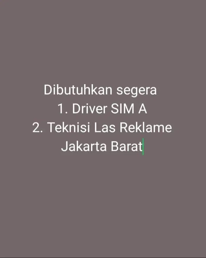 DIBUKA LOWONGAN DRIVER GUDANG DAN TEKNISI LAS JAKARTA BARAT