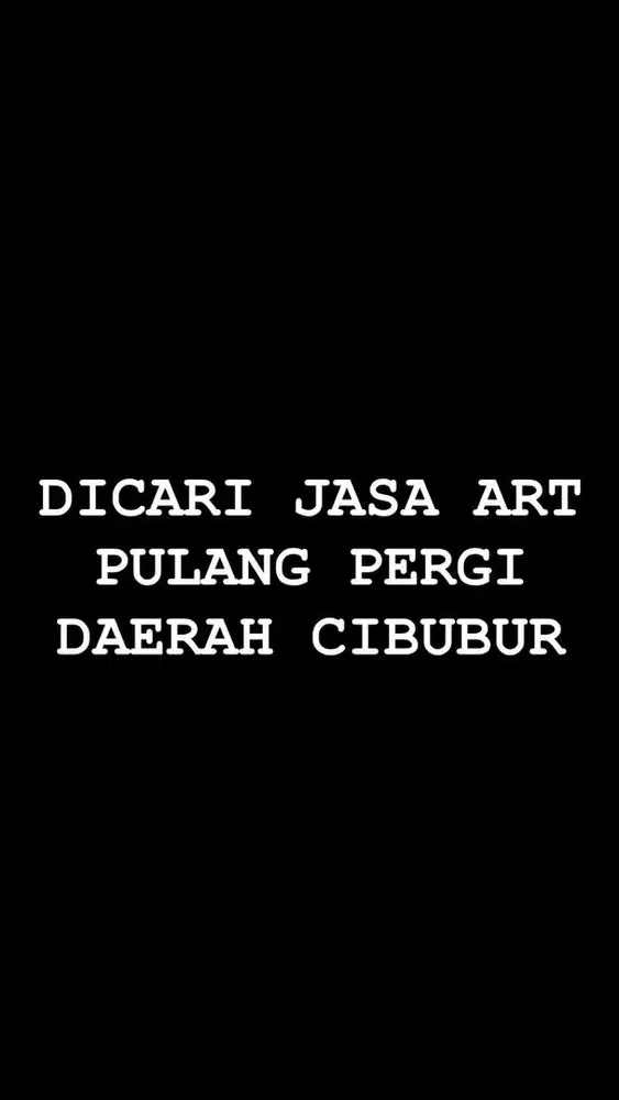 DICARI JASA ART PULANG-PERGI
