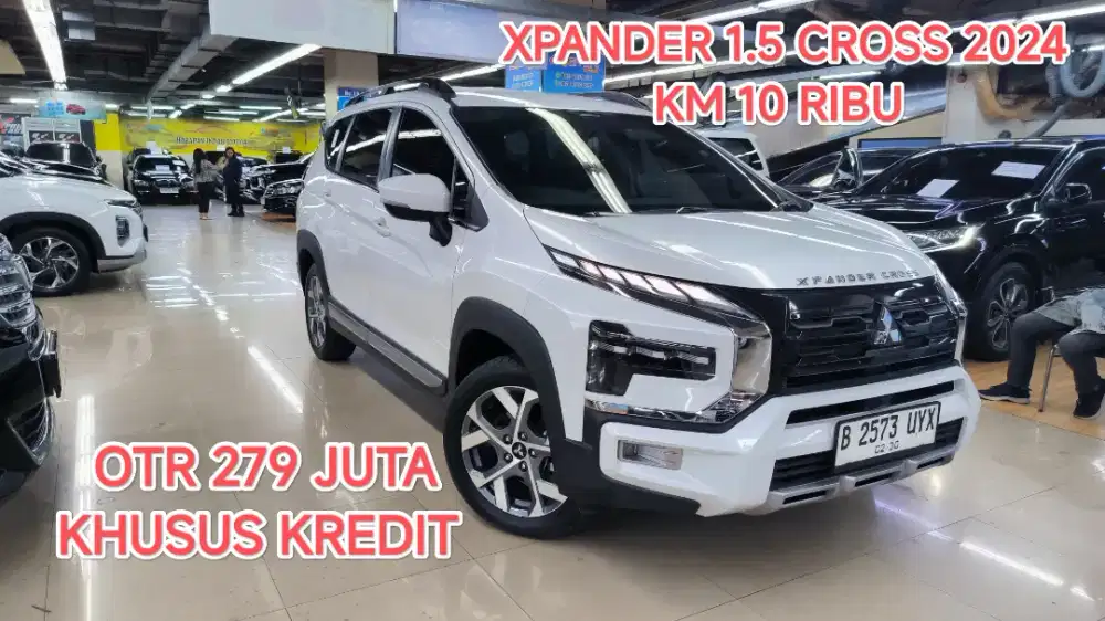 Km 10 ribu MITSUBISHI XPANDER 1.5 CROSS AT 2024 KONDISI ISTIMEWA