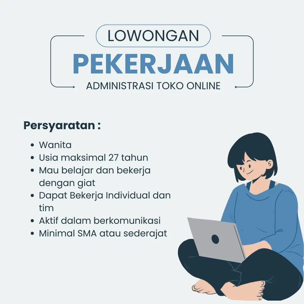 LOWONGAN PEKERJAAN WANITA - ADMINISTRASI TOKO ONLINE