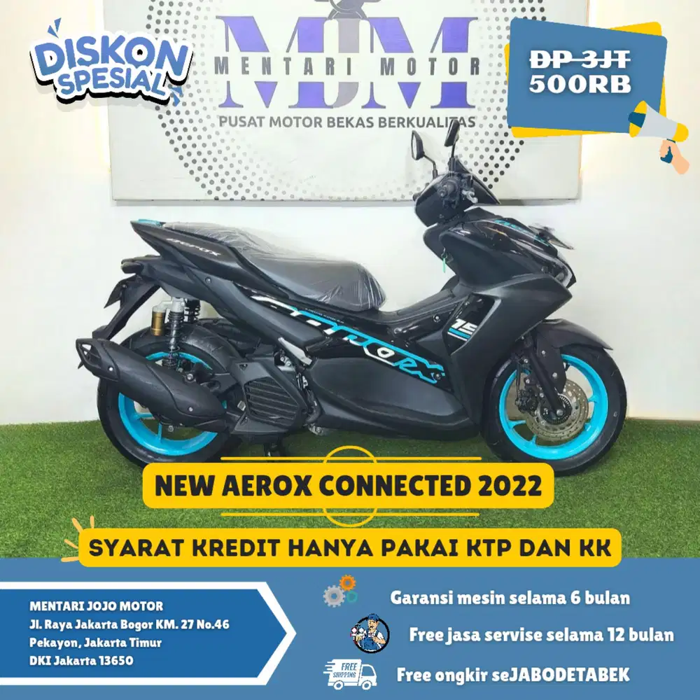 PROMO! DP 500 RIBU NEW AEROX CONNECTED 2022 CASH KREDIT