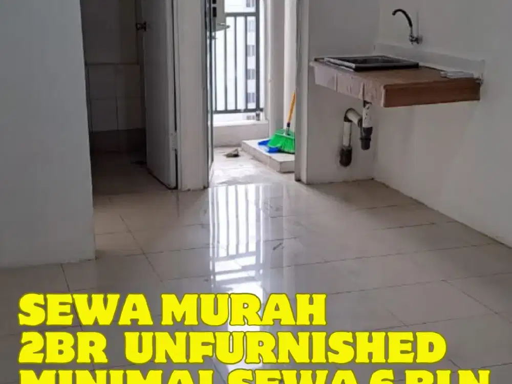 SEWA MURAH 2BR UNFURNISHED TOWER G APARTEMEN BASSURA CITY
