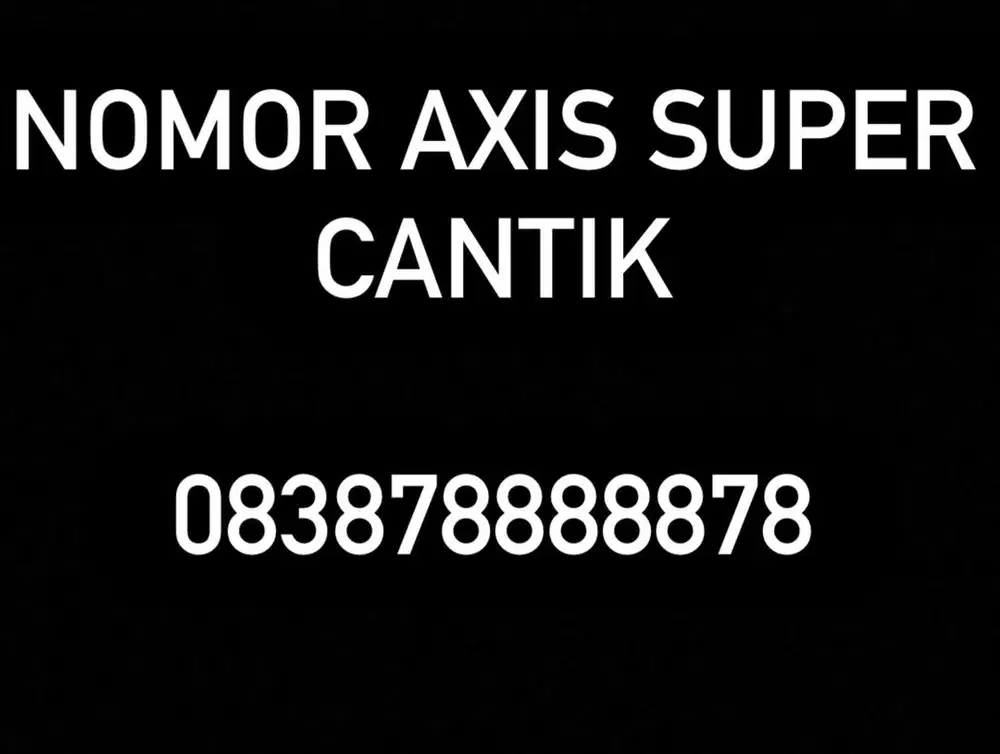 NOMOR AXIS CANTIK