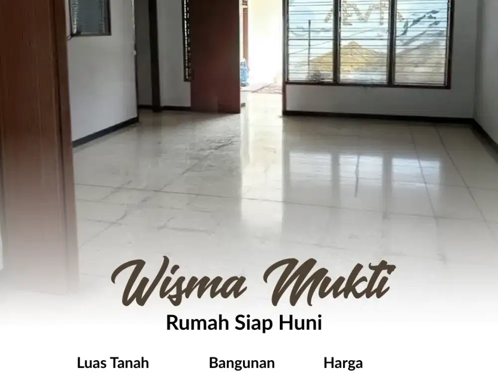 Rumah Wisma Mukti Siap Huni