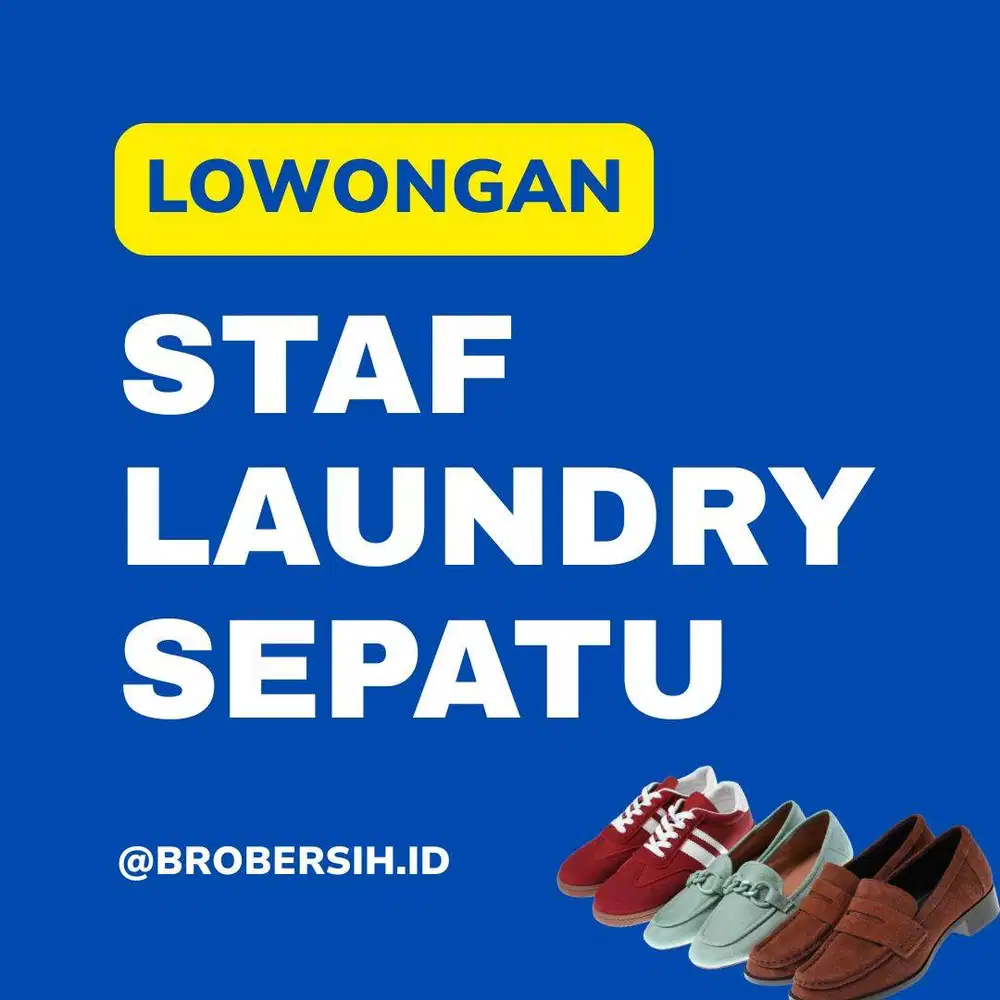 Lowongan Staf Laundry Sepatu