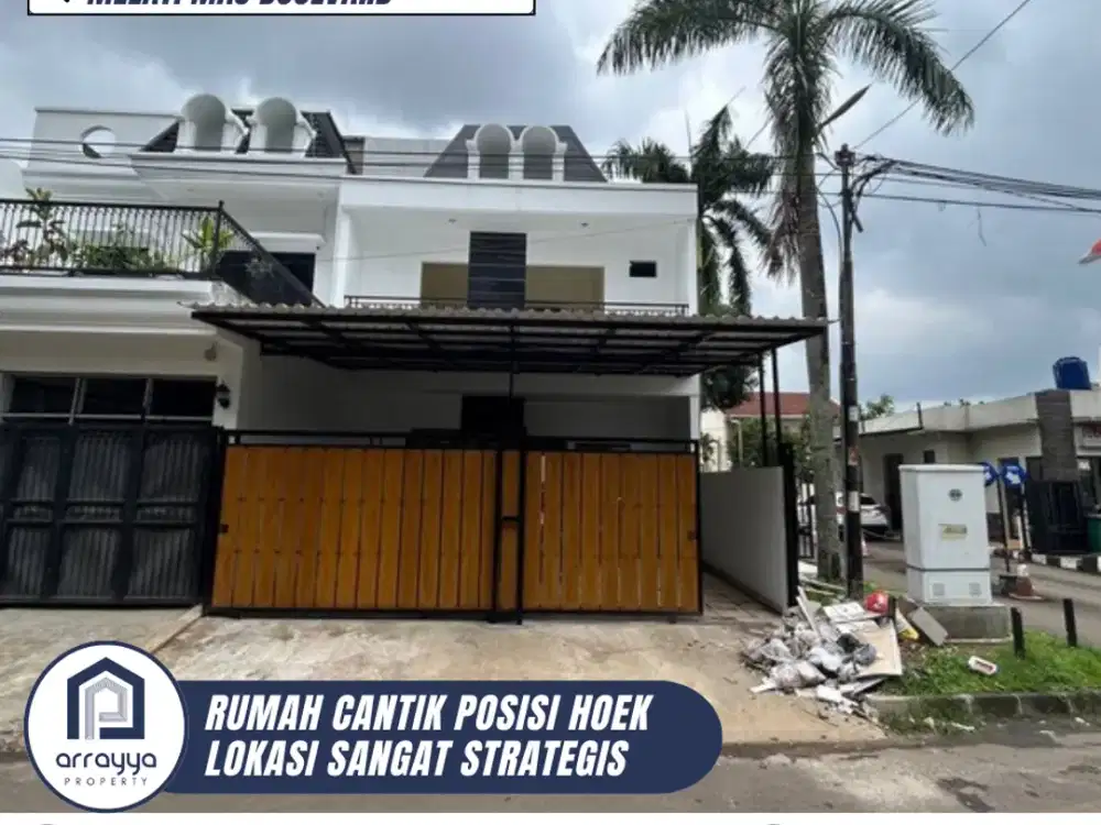 RUMAH CANTIK 2 LANTAI POSISI HOOK SIAP HUNI DI MELATI MAS BOULVARD