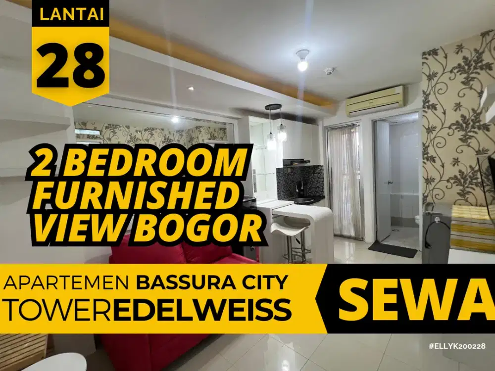 Sewa 2 Bedroom Furnished View Bogor Latai 28 Apartemen Bassura City