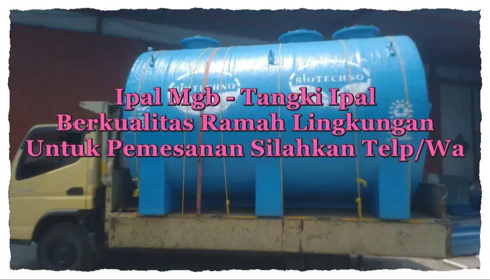 IPAL ,IPAL Tank, Tangki IPAL,IPAL Biotech,IPAL Klinik,IPAL Restoran,IP