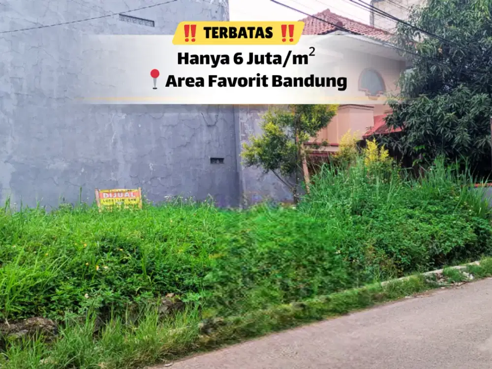 Tanah Dimensi Ideal 9x12 m di Buahbatu – Cocok Hunian & Investasi