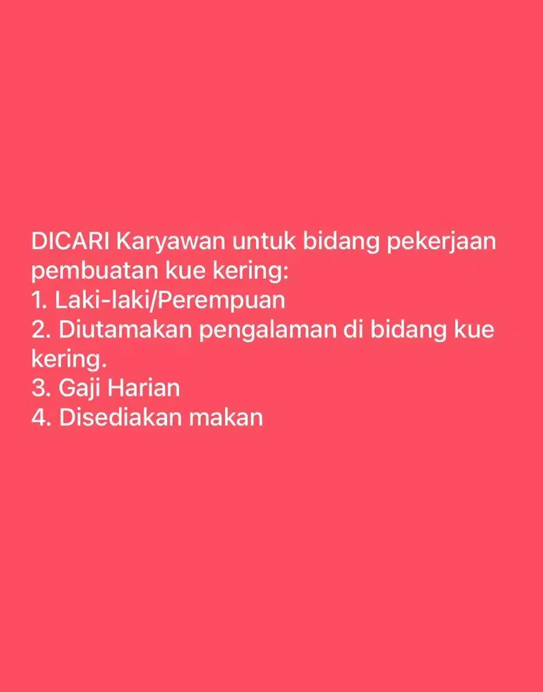 DIbutuhkan Karyawan Bidang Kue Kering