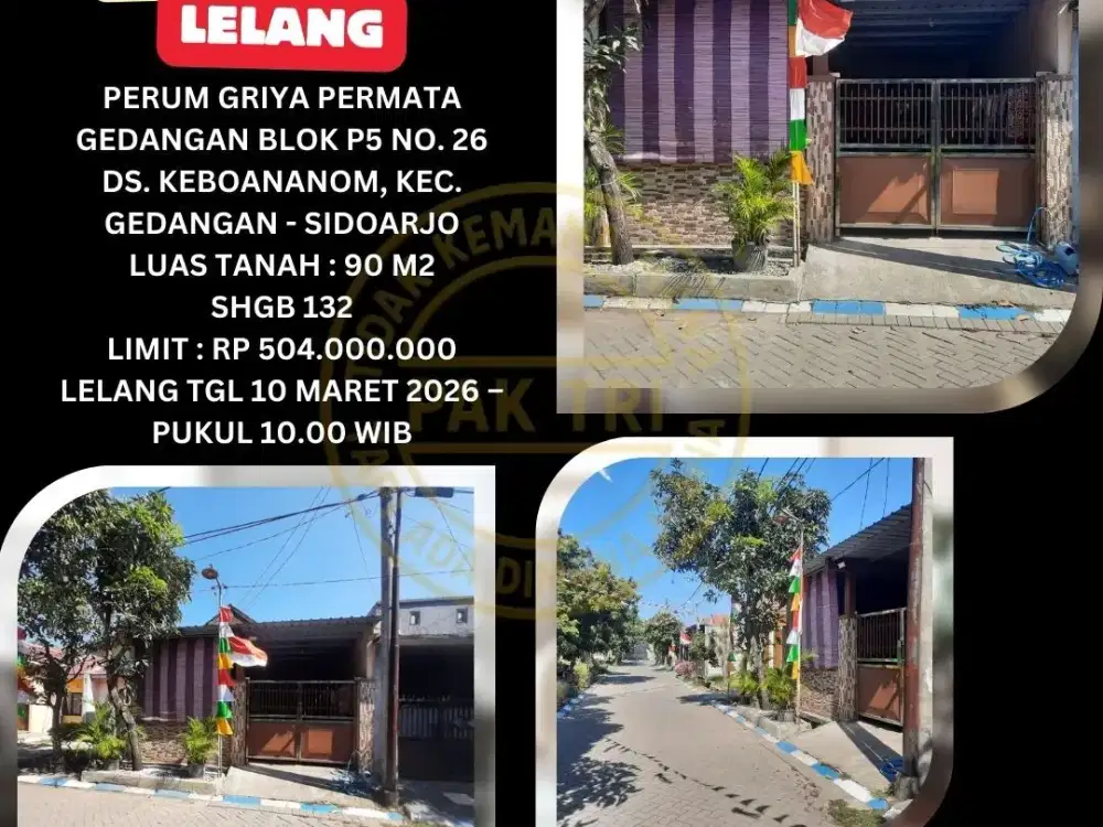 JUAL RUMAH LELANG BANK DI GEDANGAN SIDOARJO (GRIYA PERMATA GEDANGAN) – LELANG KPKNL