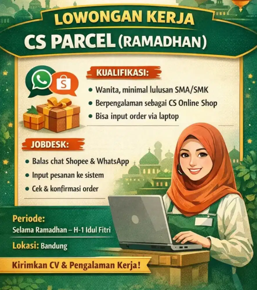 CS Online Shop Parcel Ramadhan (Bandung, Wanita, Bisa pakai laptop)