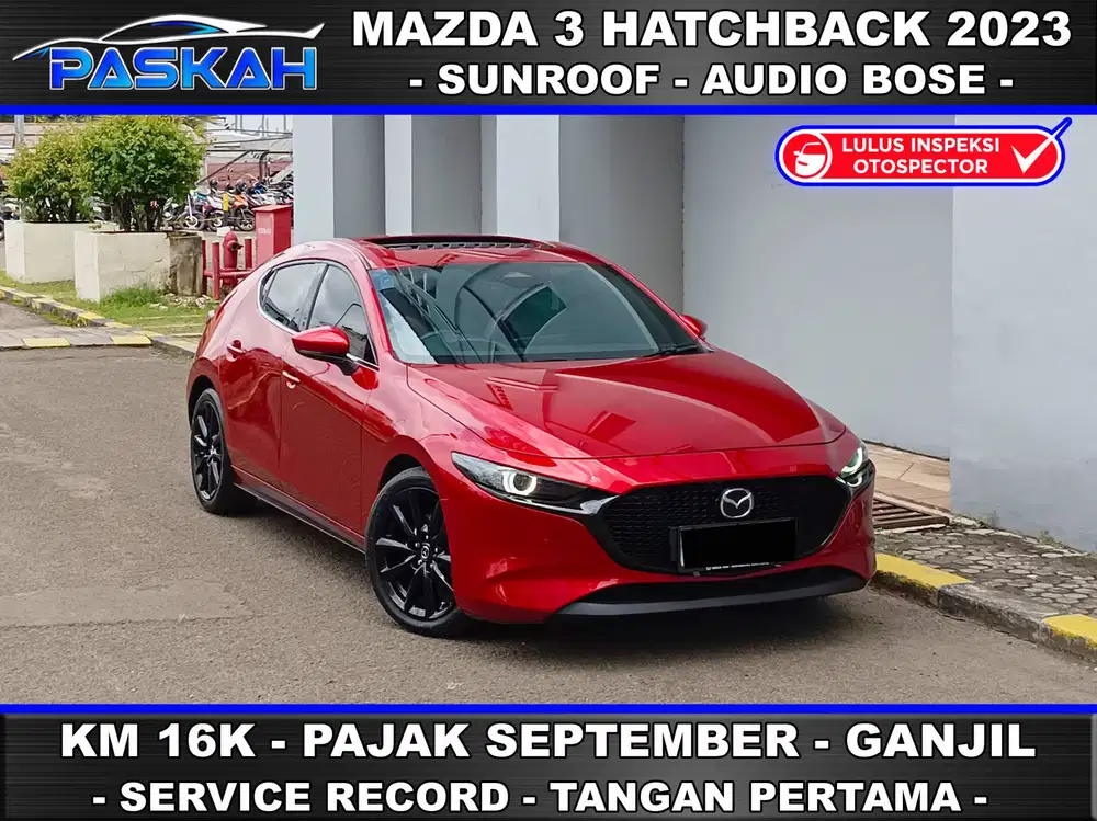 SUNROOF PAJAK=SEPTEMBER km16k Bunga=4% Mazda 3 HATCHBACK 2.0 2023
