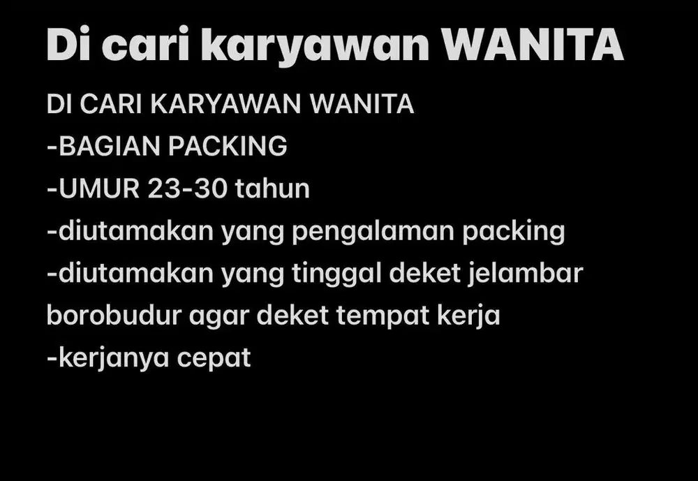 MENCARI KARYAWAN WANITA PACKING