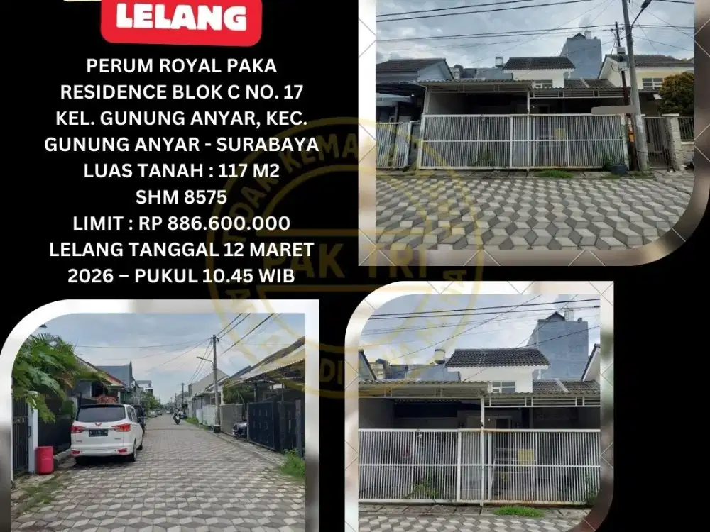 JUAL RUMAH LELANG BANK DI GUNUNG ANYAR SURABAYA (PERUM ROYAL PAKA RESIDENCE) – LELANG KPKNL