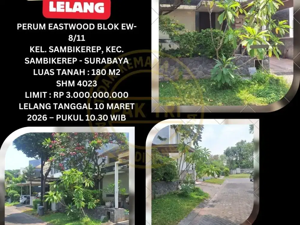 JUAL RUMAH LELANG BANK DI SAMBIKEREP SURABAYA (PERUM EASTWOOD) – LELANG KPKNL