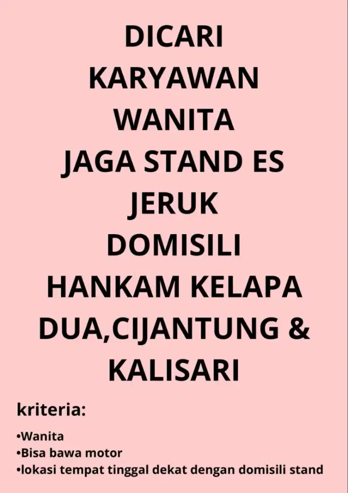 DICARI KARYAWAN WANITA UNTUK STAND ES JERUK PERAS