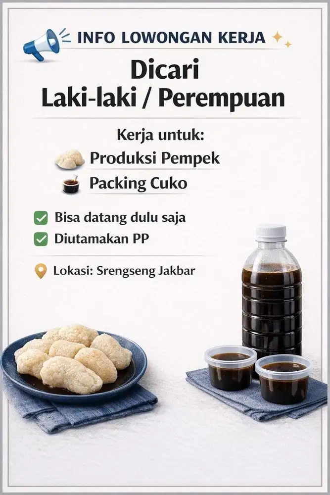 Lowongan Kerja Produksi Pempek – Srengseng Jakbar