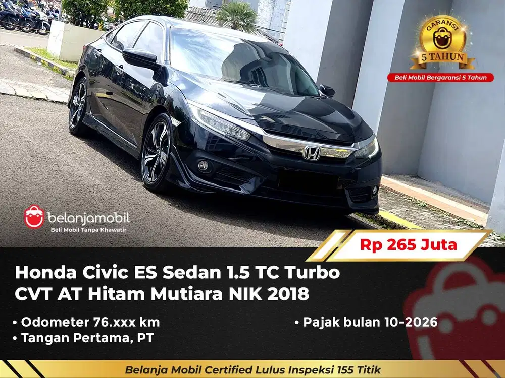 [ GARANSI 5TH ] Honda Civic ES Sedan 1.5 Turbo CVT AT Hitam 2018/2019