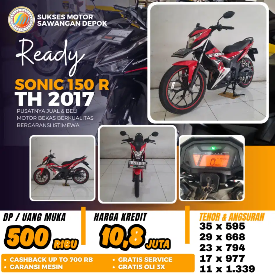 BISA CASH KREDIT HONDA SONIC 150 R TH 2017 UNIT MULUS BERGARANSI