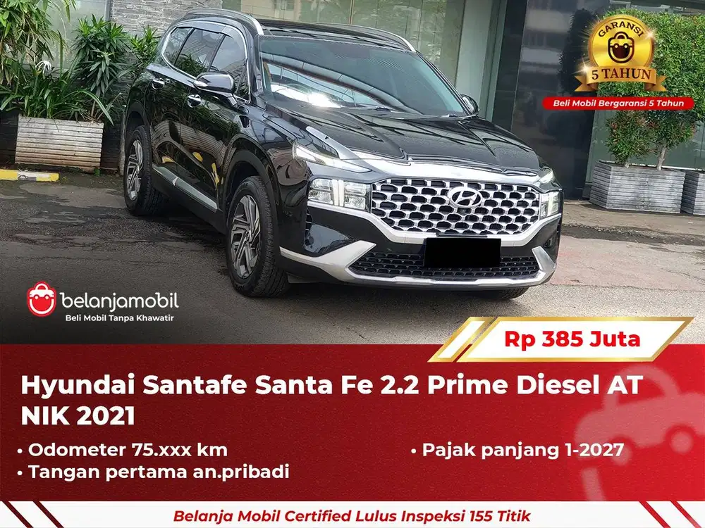 [ GARANSI 5TH ] Hyundai Santafe Santa Fe 2.2 Prime Diesel 2021/2022