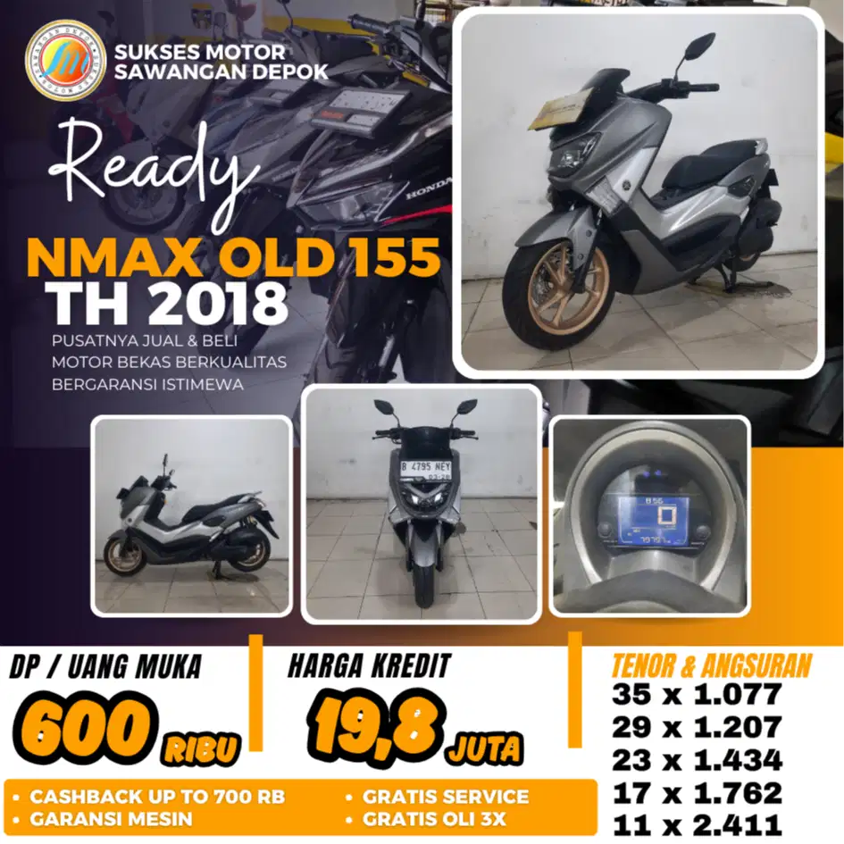 UNIT MULUS YAMAHA NMAX 155 OLD TH 2018 BISA CASH KREDIT BERGARANSI