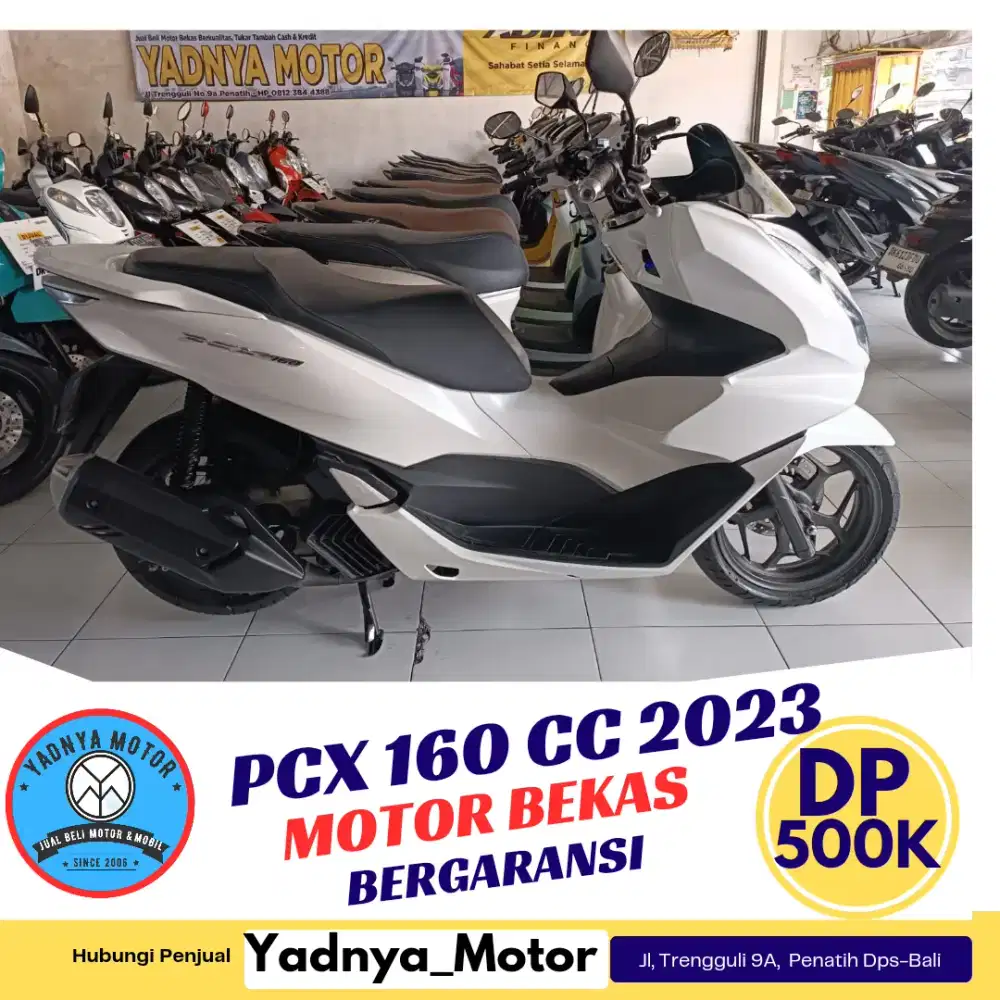 DP 500K* PCX 160 CC/YADNYA MOTOR