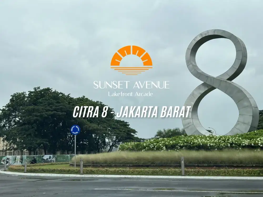 DIJUAL - RUKO SUNSET AVENUE - CITRA 8 JAKARTA BARAT