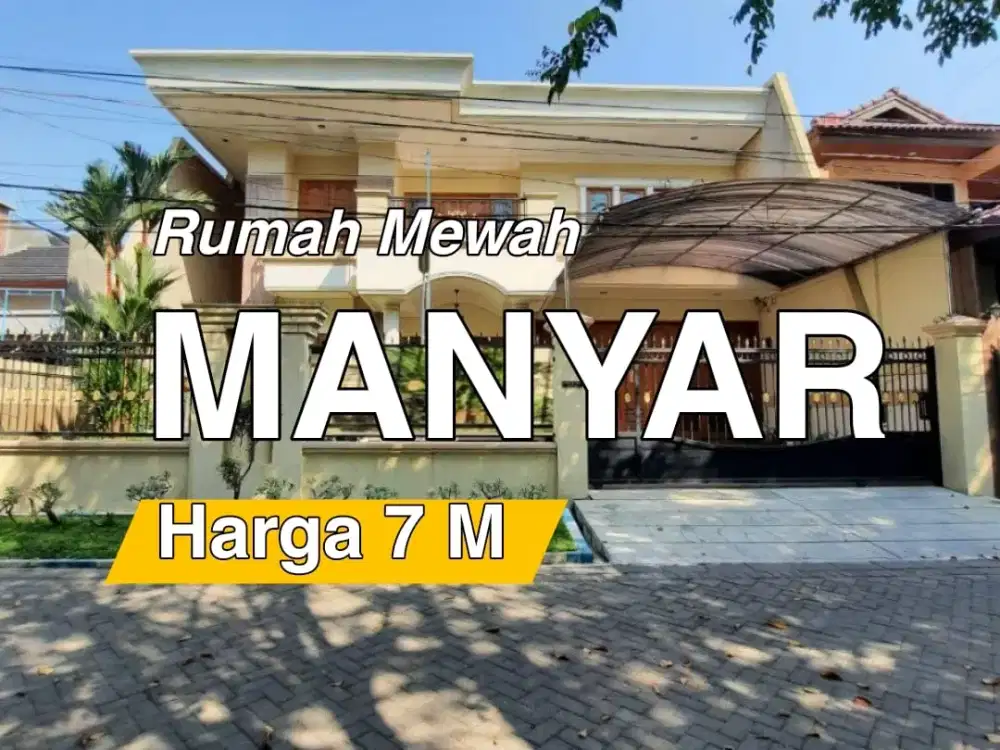 RUMAH MEWAH MANYAR JAYA SIAP HUNI TERAWAT. DEKAT KLAMPIS, MERR, KERTAJAYA, SEMOLOWARU, NGINDEN, ITS, Dsb