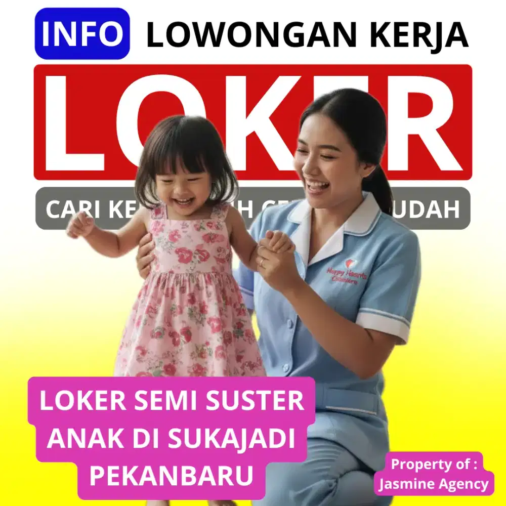Loker semi suster anak di pekanbaru kota