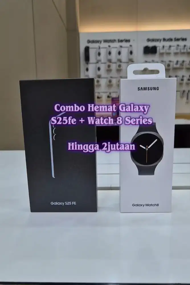 Promo Combo Hemat Samsung S25Fe + Watch 8 Series