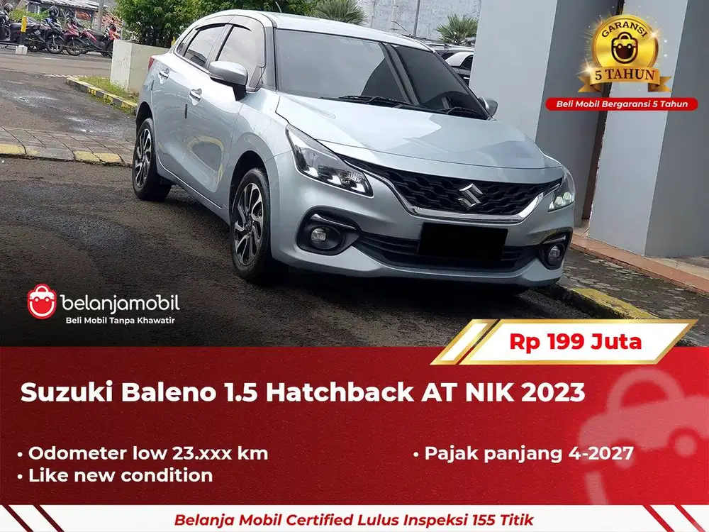 [ GARANSI 5TH ] Suzuki Baleno 1.5 Hatchback HB AT 2023/2024