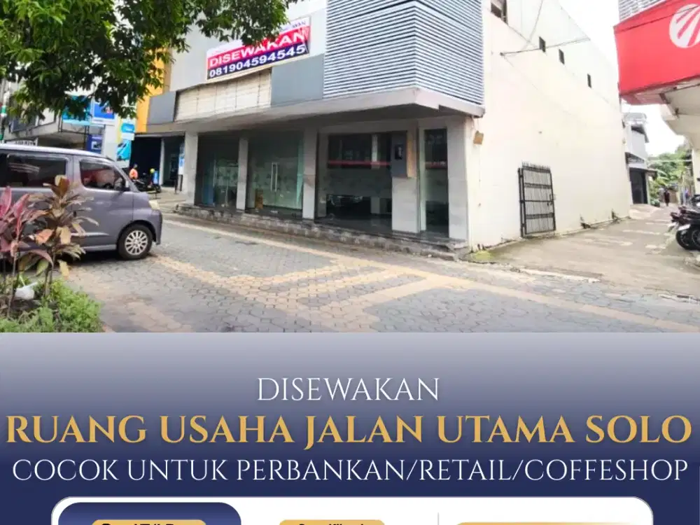 Disewakan Ruko 2 Lantai Jalan Utama Kota Solo