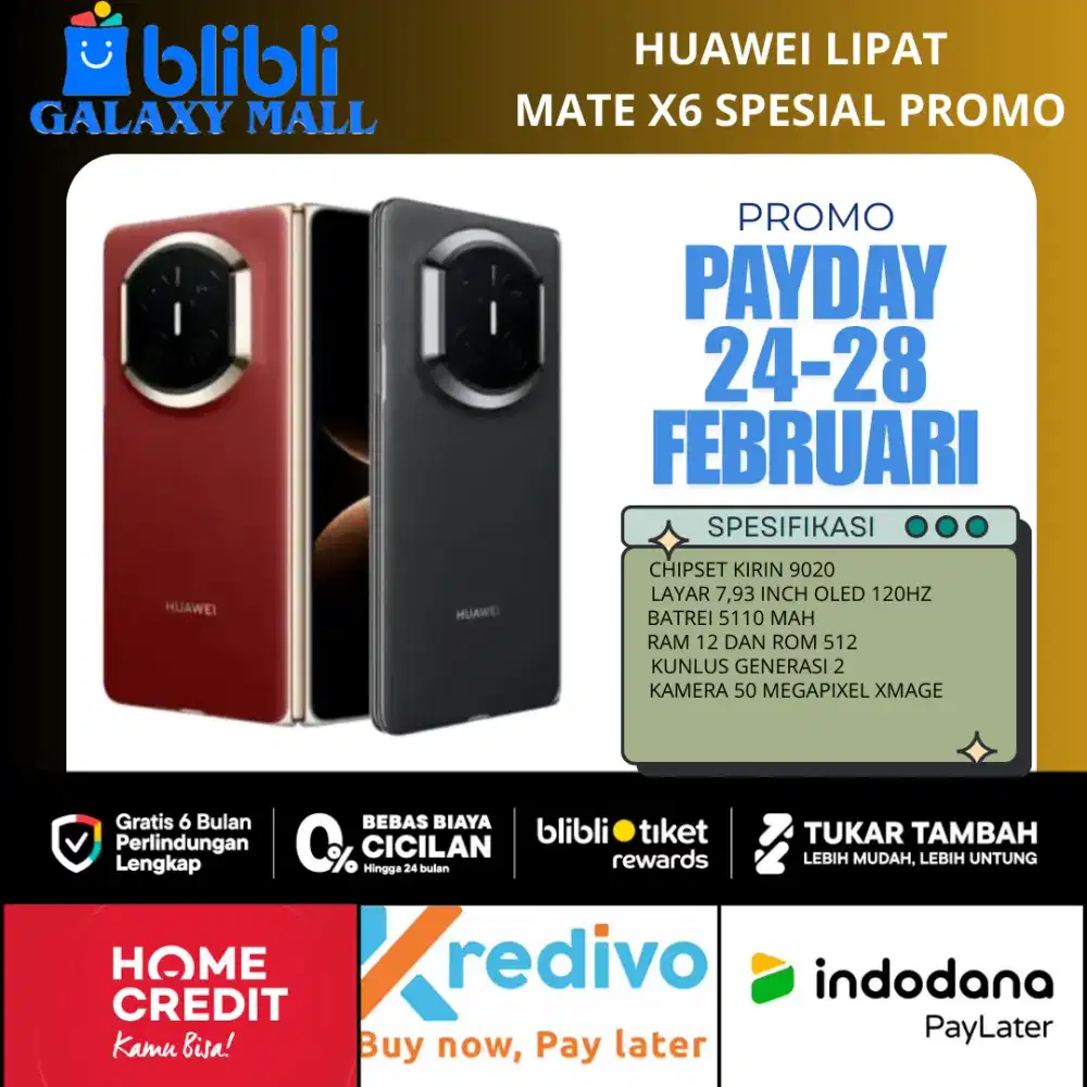 Huawei Mate X6 Promo Awal Bulan Januari