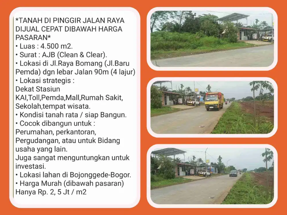 Tanah Strategis 4500m2 Pinggir Jalan Besar Bomang (Jl.Pemda Baru) di Bojonggede-Bogor.