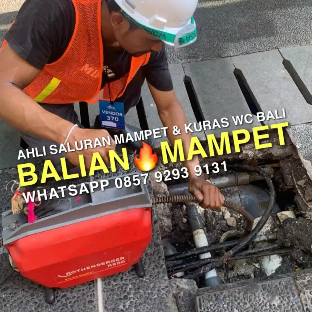 BALIAN MAMPET JASA SALURAN MAMPET, SEDOT WC & DETEKSI PIPA BOCOR BALI