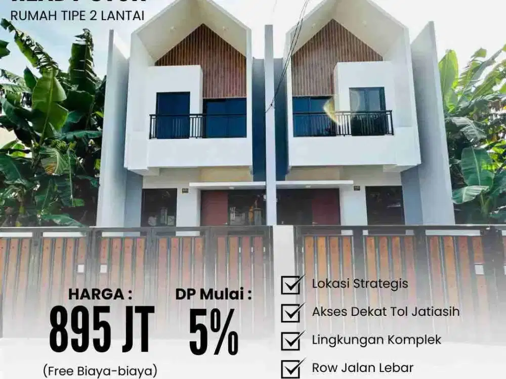 SIAP HUNI Dijual Rumah Baru 2 Lantai Siap Dekat Kelurahan Jatiluhur Jatiasih - Kota Bekasi