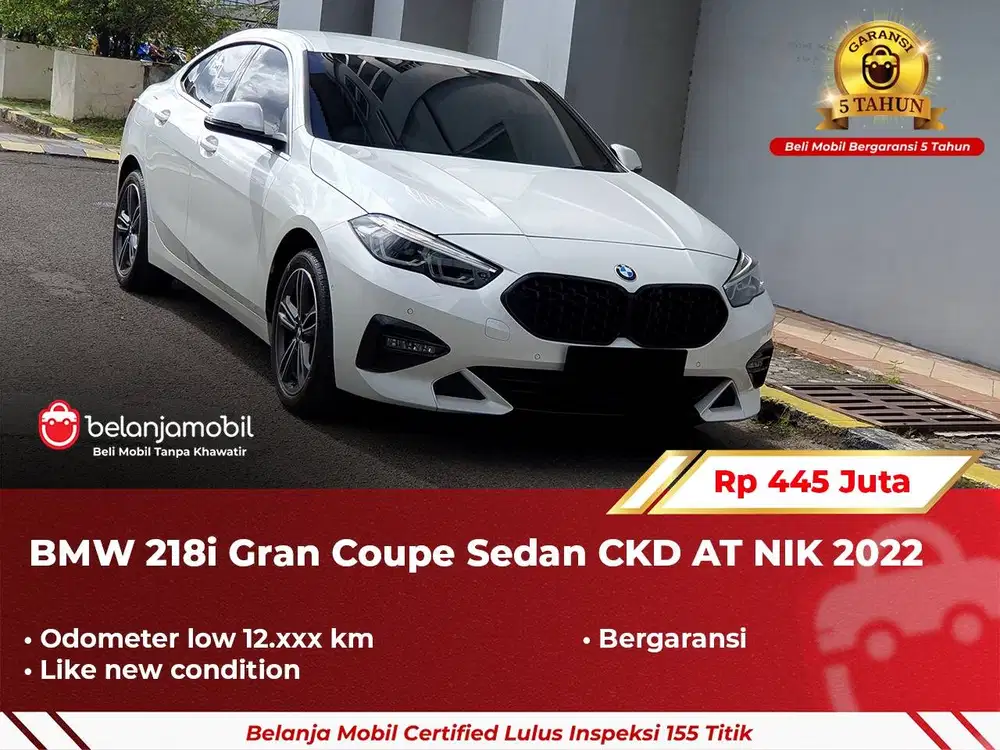 [ GARANSI 5TH ] BMW 218i 218 i Gran Coupe Sedan CKD 2022 2023
