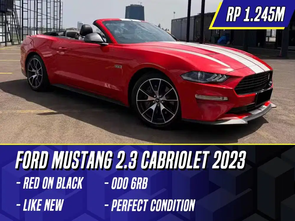 Ford Mustang 2.3 Cabriolet 2023 NIK 2022 Red on Black Merah Cabrio