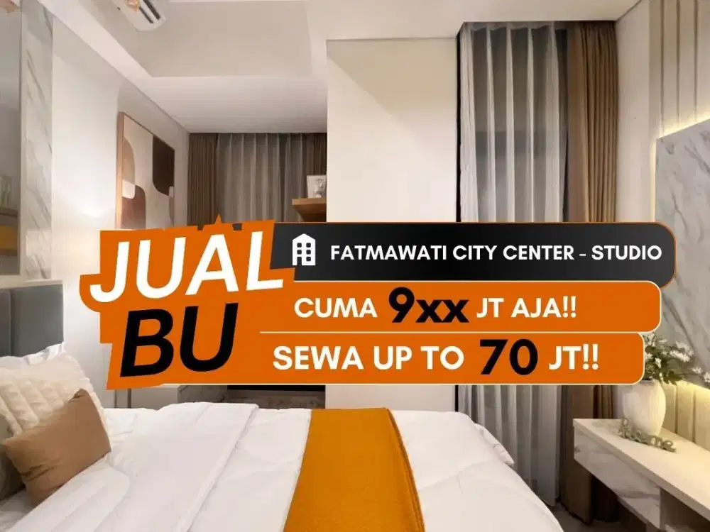 JUAL APARTEMEN FATMAWATI CITY CENTER STUDIO FULL FURNISHED DEKAT CILANDAK