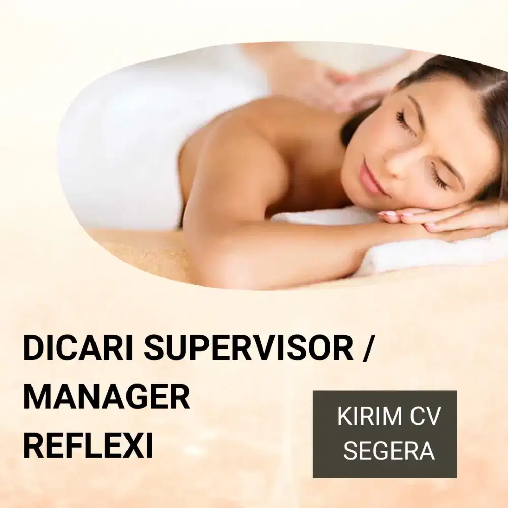 LOKER SUPERVISOR / MANAGER REFLEXI PENGALAMAN